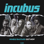 „Nimble Bastard“ – Incubus mit neuem Song