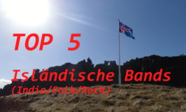 Top 5 – Isländische Bands (Indie/Folk/Rock)
